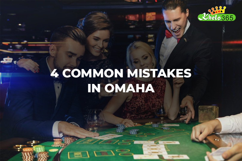 4 mistakes in Omaha